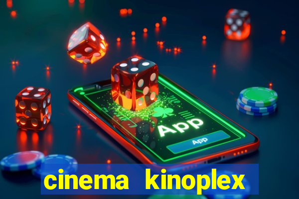 cinema kinoplex norte shopping